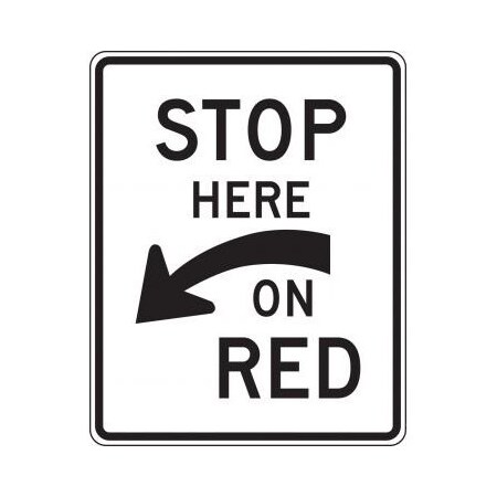 INTERSECTION SIGN STOP HERE ON RED FRR469HP